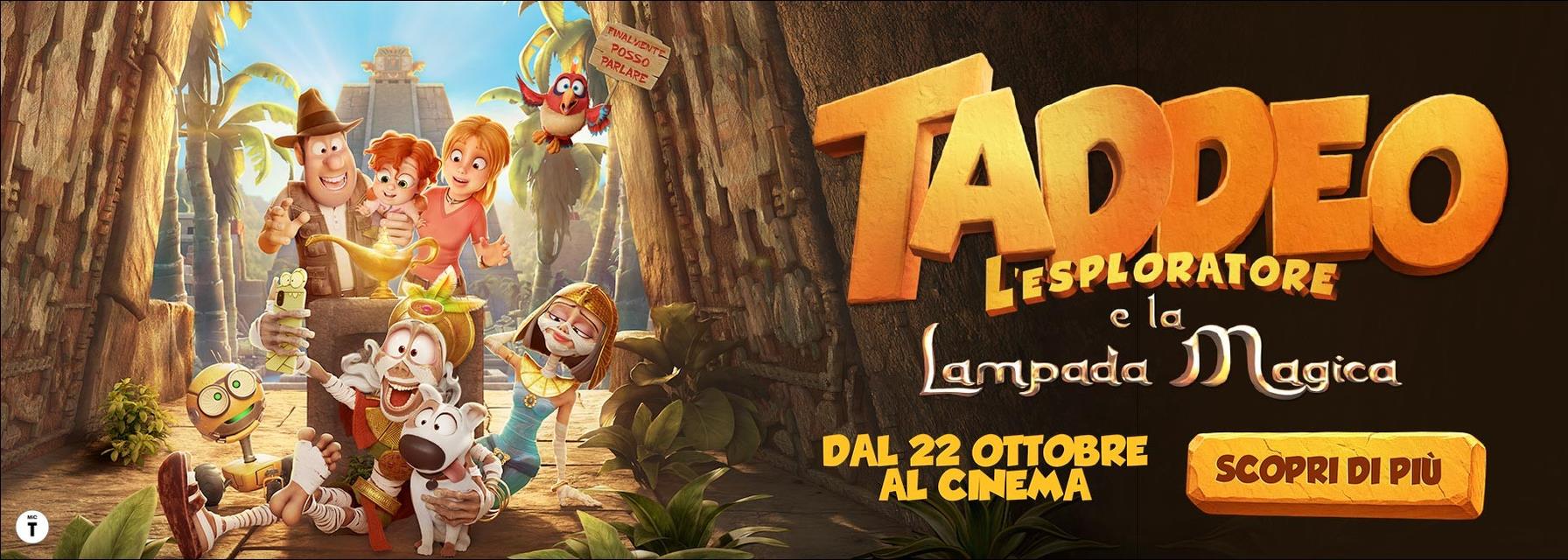 TADDEO - L'ESPLORATORE E LA LAMPADA MAGICA